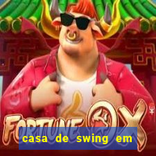 casa de swing em foz do iguacu